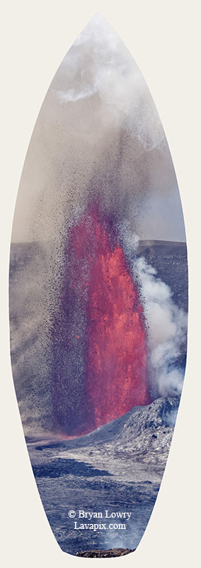 Episode 14-G9-7535s_31925.jpg :: Episode 14 eruption, Lava fountain, Kilauea volcano, Hawaii Volcanoes National Park, The Big Island of Hawaii. 3-19-20-2025

Printed in the shape of a surfboard