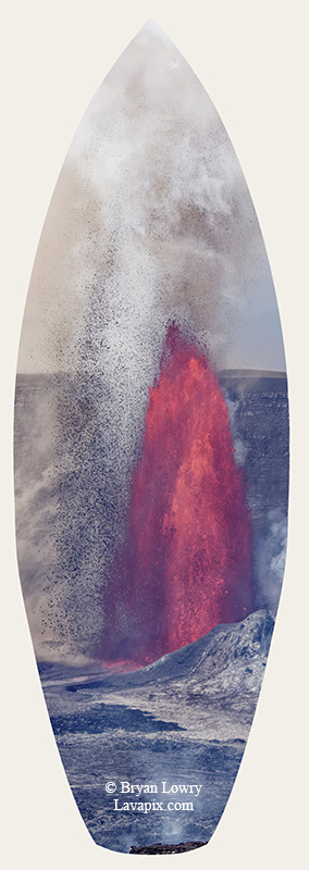 Episode 14-G9-7536s_31925.jpg :: Episode 14 eruption, Lava fountain, Kilauea volcano, Hawaii Volcanoes National Park, The Big Island of Hawaii. 3-19-20-2025

Printed in the shape of a surfboard