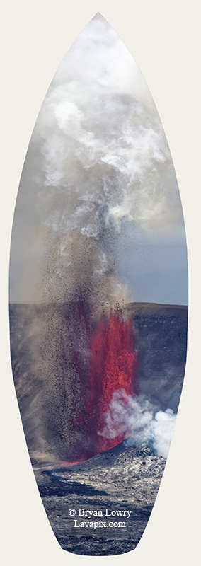 Episode 14-G9-7631s-2_31925.jpg :: Episode 14 eruption, Lava fountain, Kilauea volcano, Hawaii Volcanoes National Park, The Big Island of Hawaii. 3-19-20-2025

Printed in the shape of a surfboard
