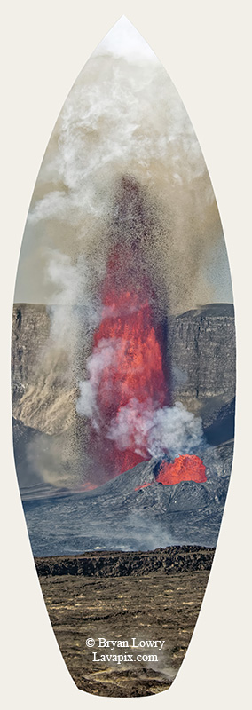 Episode 14_BL_6091s_32025 GH5.jpg :: Episode 14 eruption, Lava fountain, Kilauea volcano, Hawaii Volcanoes National Park, The Big Island of Hawaii. 3-19-20-2025

Printed in the shape of a surfboard