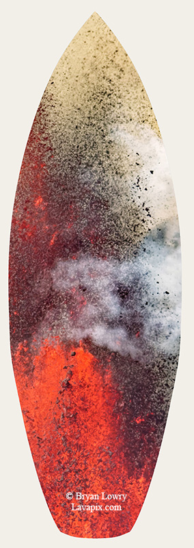 Episode 14_BL_6100s-2_32025 GH5.jpg :: Episode 14 eruption, Lava fountain, Kilauea volcano, Hawaii Volcanoes National Park, The Big Island of Hawaii. 3-19-20-2025

Printed in the shape of a surfboard