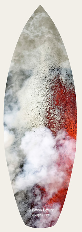 Episode 14_BL_6114s-2_32025 GH5.jpg :: Episode 14 eruption, Lava fountain, Kilauea volcano, Hawaii Volcanoes National Park, The Big Island of Hawaii. 3-19-20-2025

Printed in the shape of a surfboard
