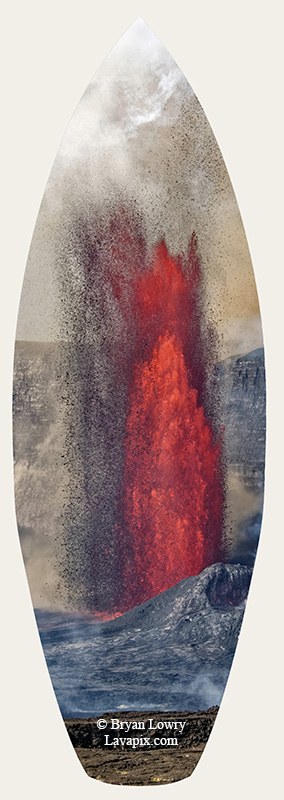 Episode 14_BL_8828s_32025 GH5.jpg :: Episode 14 eruption, Lava fountain, Kilauea volcano, Hawaii Volcanoes National Park, The Big Island of Hawaii. 3-19-20-2025

Printed in the shape of a surfboard