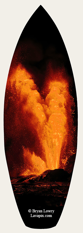 Episode 24-G9-7940s_6425.jpg :: Episode 24 eruption, Lava fountain, Kilauea volcano, Hawaii Volcanoes National Park, The Big Island of Hawaii. 6-4-2025

Printed in the shape of a surfboard