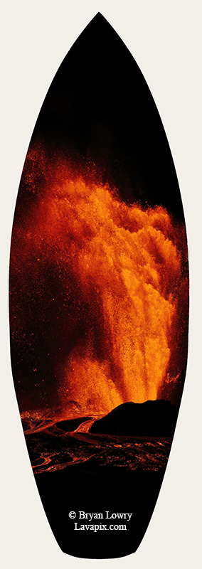Episode 24-G9-7956s_6425.jpg :: Episode 24 eruption, Lava fountain, Kilauea volcano, Hawaii Volcanoes National Park, The Big Island of Hawaii. 6-4-2025

Printed in the shape of a surfboard